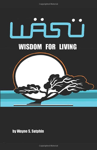 Wasu: Wisdom for Living